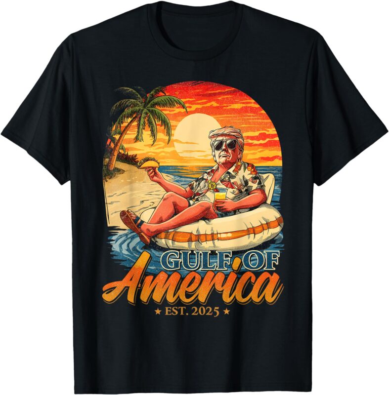 Funny Trump Gulf Of Us America Est 2025 T-Shirt