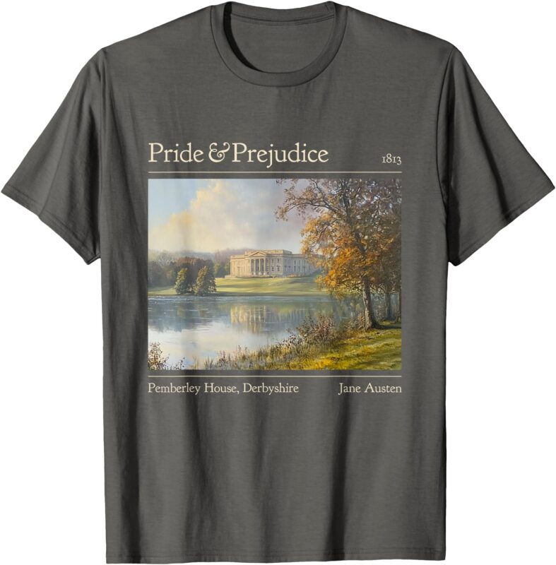 Jane Austen Pemberley 250th Anniversary Pride And Prejudice T-Shirt