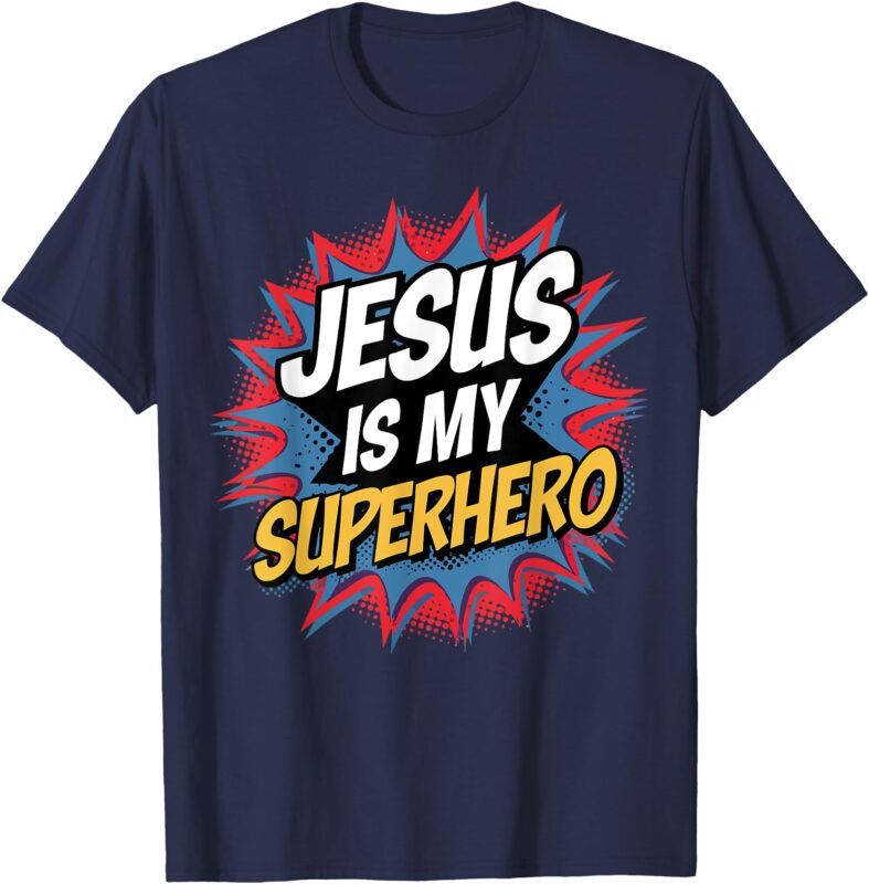 Jesus Is My Superhero Christian Men Boy God Son Good Toddler T-Shirt