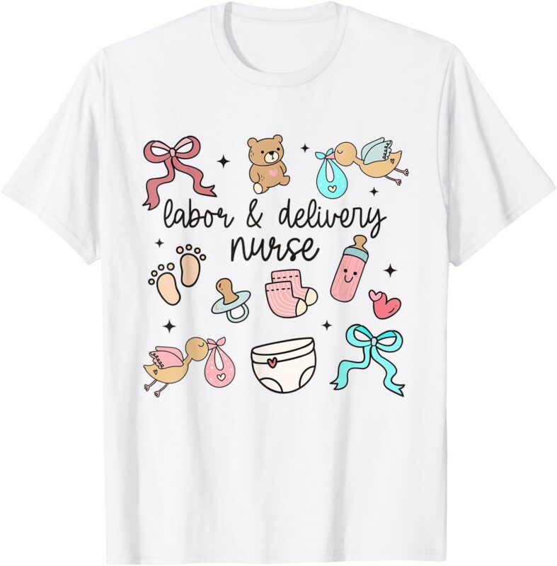 Labor and Delivery Nurse Graduation L&D Nurse Appreciation T-Shirt
