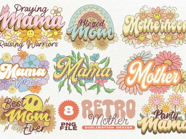 Retro mother sublimation designs bundle