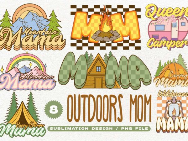 Outdoors mom sublimation designs bundle png