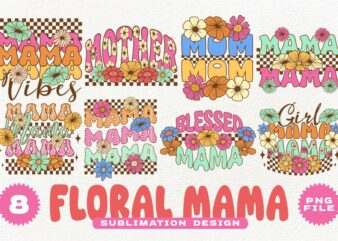 Floral Mama Sublimation Designs Bundle PNG