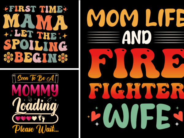 Mom mama mommy t-shirt design bundle