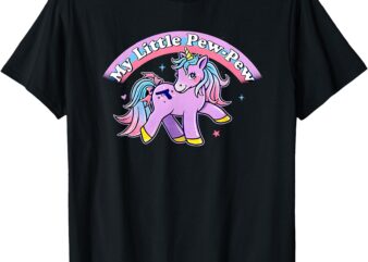 My Little Pew-pew Unicorn T-Shirt
