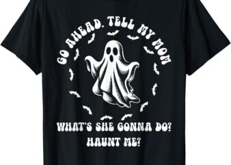 My Mom Used To Say She’s Dead Tired Now She Just Dead T-Shirt