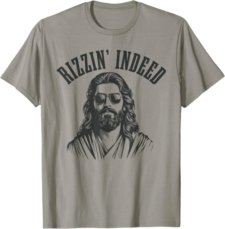 Rizzin’ Indeed Funny Jesus He Is Rizzin’ Easter Christian T-Shirt
