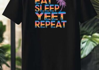 Funny Retro Eat Sleep Yeet Repeat Summer Vibes Vacation Long Sleeve T-Shirt Design