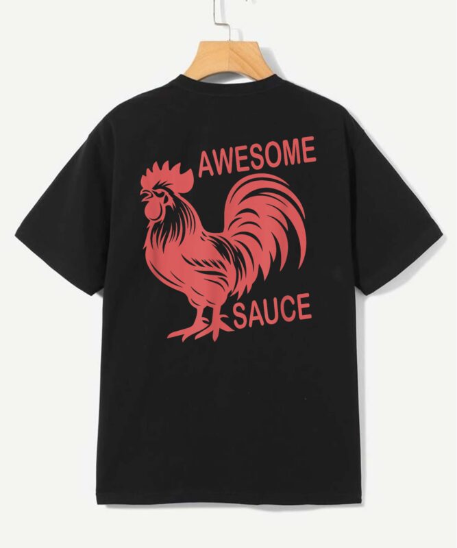 Awesome Sauce with Picture of Rooster T-Shirt Design