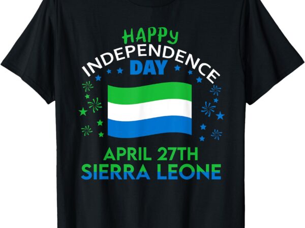 Sierra leone 64th independence day sierra leonean pride t-shirt