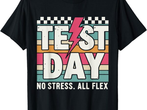 Staar state test teacher testing day no stress all flex t-shirt