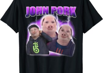 John porkT- shirt