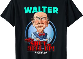 Walter Eugene, OR (2025) T-Shirt