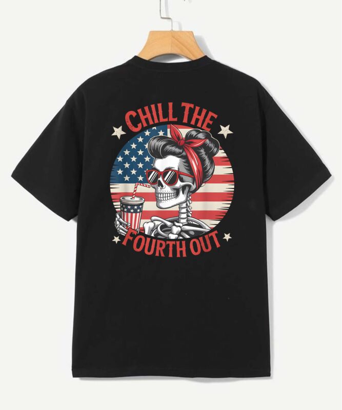 Chill The Fourth Out Funny Skeleton 4th Of July Patriotic T-Shirt design