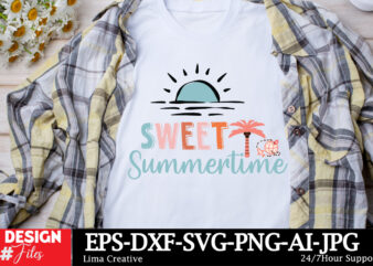 Sweet Summertime T-Shirt Design, Summer SVG,Summer SVG Bundle,Beach SVG,Summer Sublimation,Beach Sublimation,Tropical SVG,Sunshine SVG,Vacat