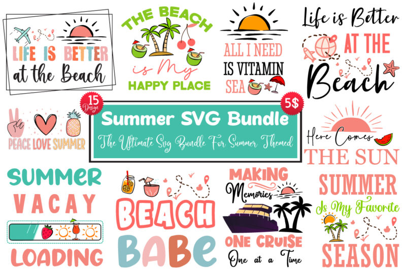 Summer T-Shirt design Bundle,Summer SVG Bundle, Beach SVG Bundle,Summer SVG Bundle,Summer SVG,Beach SVG,Summer Sublimation,Beach Sublimation