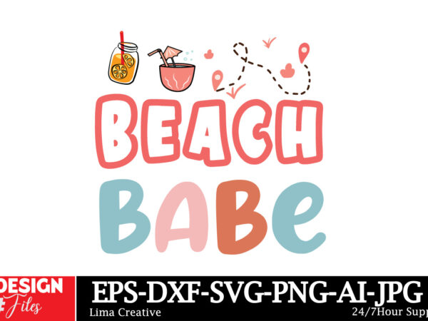 Beach babe svg design,summer svg,summer svg bundle,beach svg,summer sublimation,beach sublimation,tropical svg,sunshine svg,vacation svg,hel