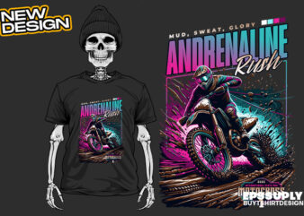 Adrenaline Rush urban streetwear t-shirt design png ready to print and silkscreen printing