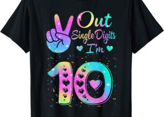Birthday Tie dye Single Digits I’m 10th Digits Girls Women T-Shirt