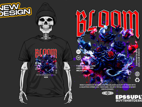 Bloom the rose urban streetwear t-shirt design png ready to print and silkscreen printing