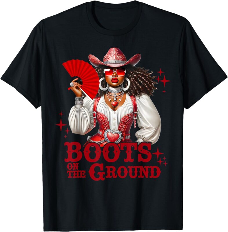 Boots On The Ground Boot Cowboy Western Cowgirl Linedance T-Shirt