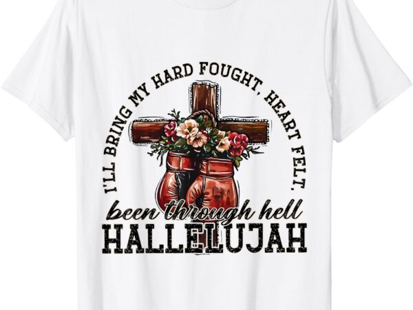 Brandon hard fought hallelujah praise jesus christian t-shirt