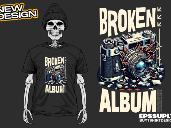 Broken album urban streetwear t-shirt design png ready to print and silkscreen printing