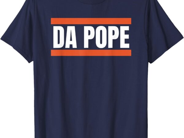 Da pope from america chicago pope leo xiv provost t-shirt