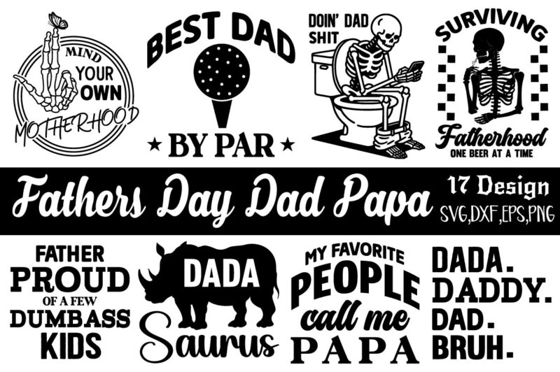 Fathers Day Dad Papa T-shirt Bundle Fathers Day Dad Papa SVG Bundle
