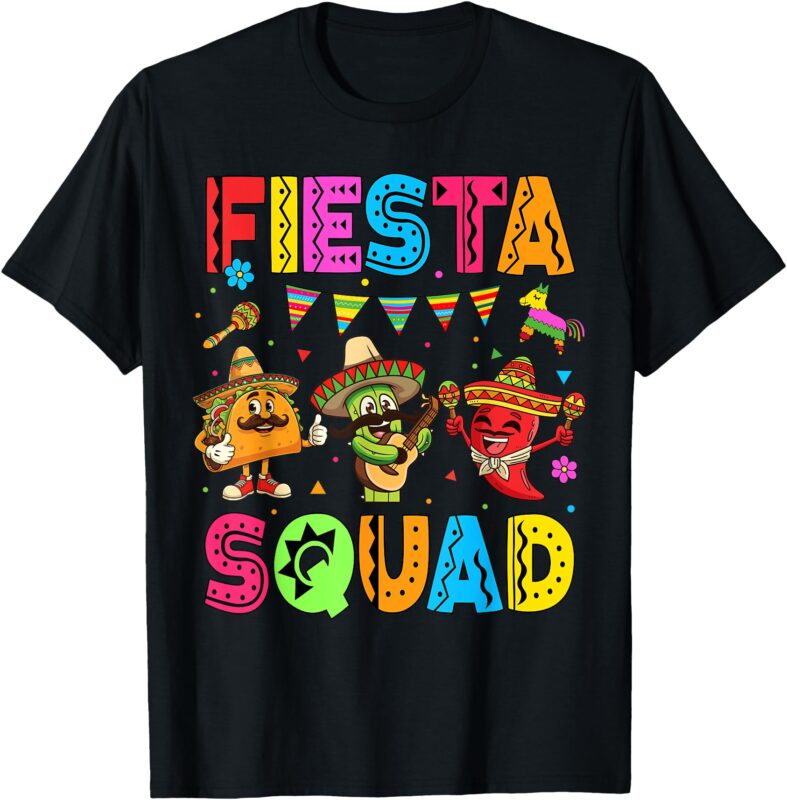 Fiesta Squad Cinco De Mayo Let’s Fiesta Mexican Men Women T-Shirt
