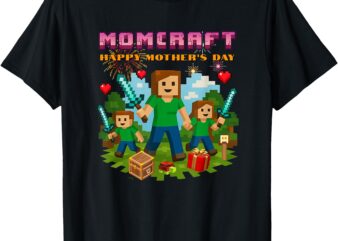 Funny Momcraft Gamer Happy Mother Day T-Shirt