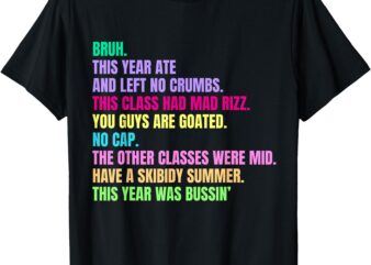 Gen A Slang Teachers Happy Last Day of School 2025 Funny T-Shirt