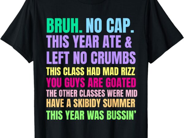 Gen a slang teachers happy last day of school 2025 funny t-shirt