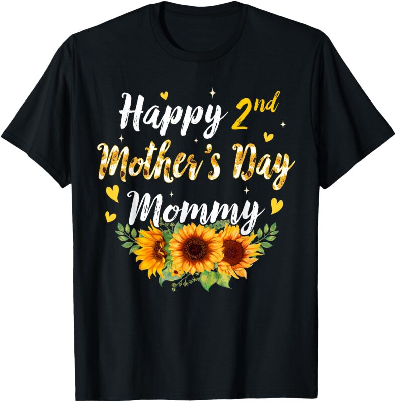 Happy 2nd Mothers Day Mommy Mother’s Day Shirts For Kids T-Shirt