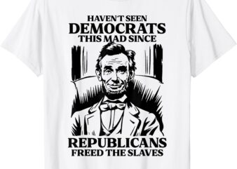 Haven’t Seen Democrats This Mad Since Republicans Freed T-Shirt