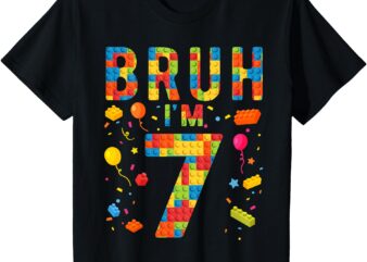 Kids 7 Year Old Building Blocks Bruh 7th Birthday Boy T-Shirt