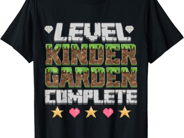 Level kindergarten complete game pixel gamer boy graduate t-shirt