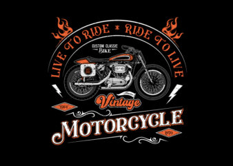 Live to ride vintage motorcycle