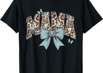 Mama Coquette Bow Cheetah Leopard Print Mom Mothers Day T-Shirt