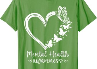 Mental Health Matters We Wear Green Mental Health Awareness T-Shirt