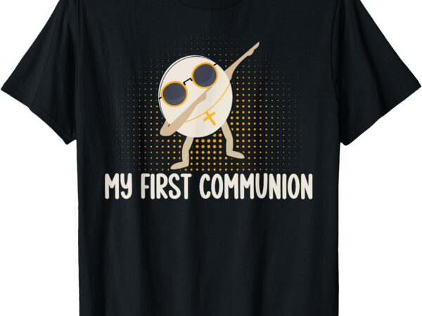 My first communion dabbing wafer 1st communion t-shirt