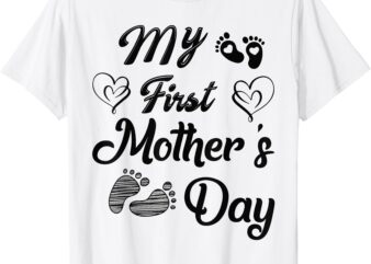 My first Mother’s day Mothers Day 2025 New Mom T-Shirt