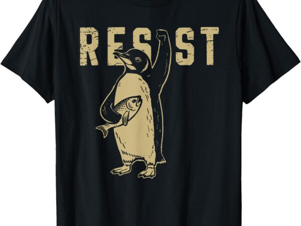 Penguin flippers up resist funny penguins against trump t-shirt