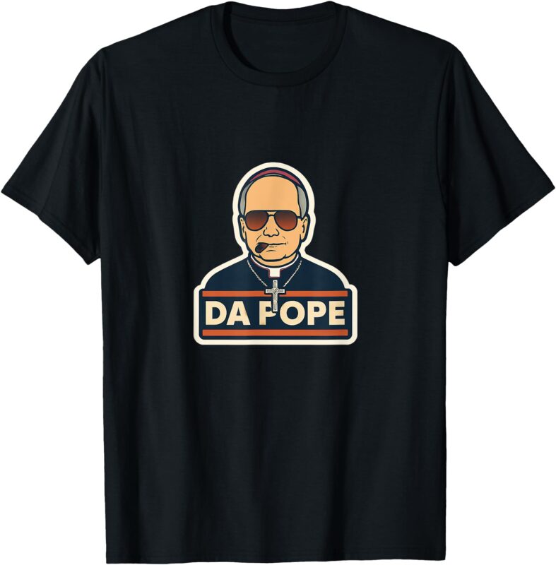 Pope Robert Prevost – Pope Leo XIV – Da Pope T-Shirt