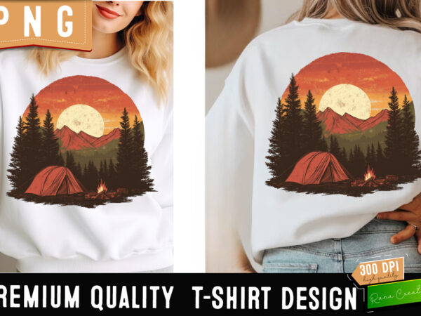 Camping svg bundle,camping,camping shirt,camping svg bundle,camping sublimation,camping sublimation bundle ,adventure ,mountain, outdoor lif t shirt vector file