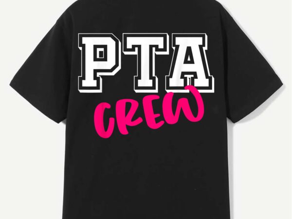 Pta crew – bold varsity & handwritten text design t-shirt design