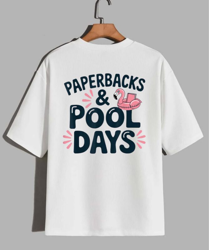 Paperbacks Pool Days Flamingo Quote Design T-Shirt design