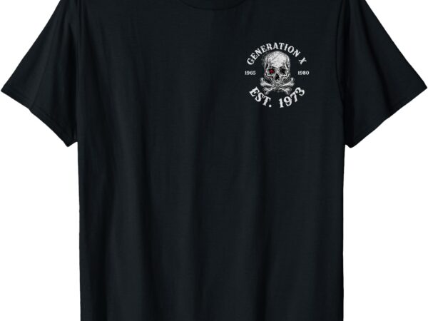 Skeleton 1973 black sheep of my family funny gen x t-shirt