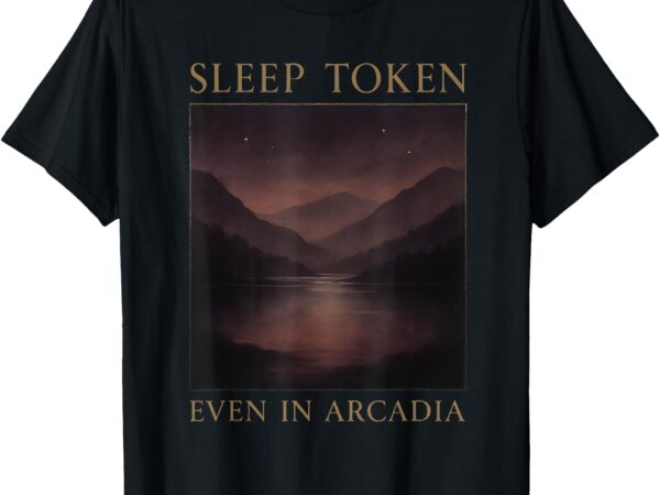 Sleep token even in arcadia t-shirt _ moody vintage landscap t-shirt