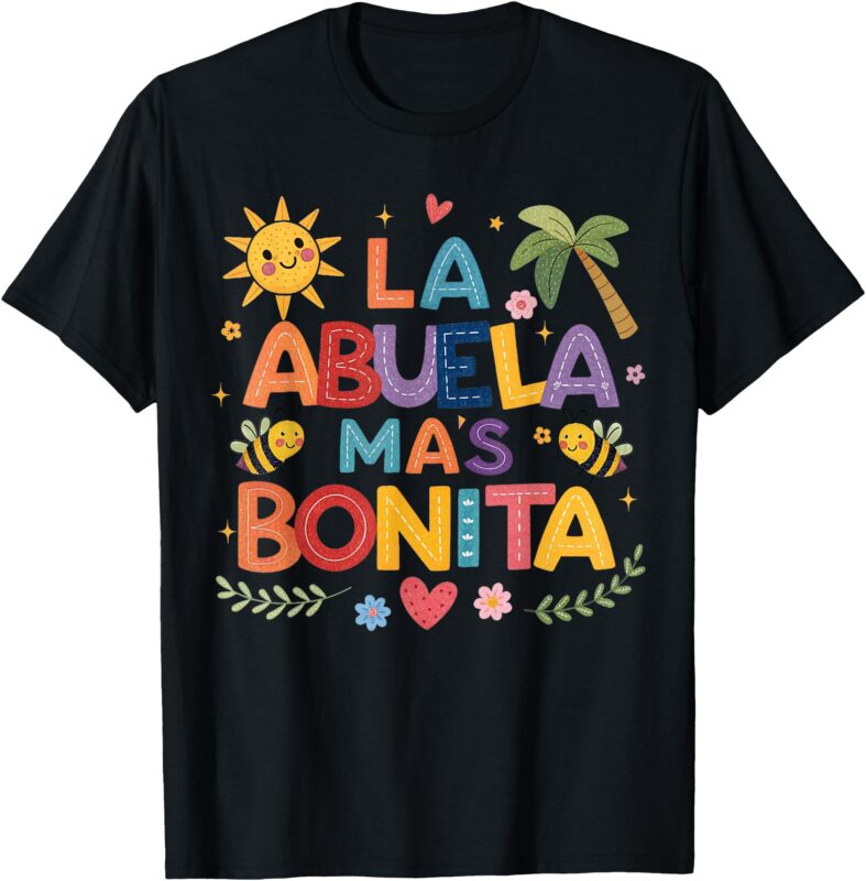 Spanish La Abuela Mas Bonita Mothers Day Grandma Grandmother T-Shirt